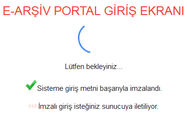 imzali giris isteginiz sunucuya iletiliyor e Fatura Portalına Giriş Yapılıyor Ancak e Arşiv Portalına Giriş Yapılamıyor Çözümü